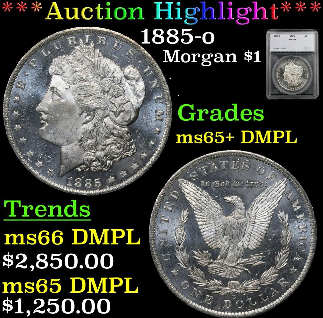 ***Auction Highlight*** 1885-o Morgan Dollar $1 Graded ms65+ DMPL by SEGS (fc) (1 of 5)