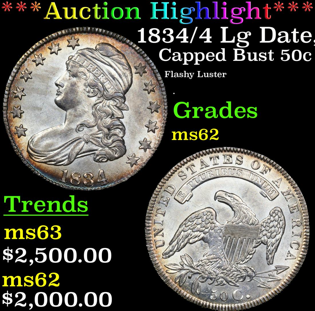 ***Auction Highlight*** 1834/4 Capped Bust Half Dollar Lg Date, Sm Letters O-106 50c Graded ms62 By (1 of 5)