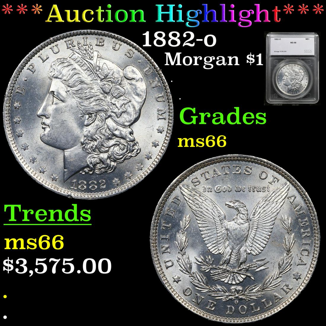 ***Auction Highlight*** 1882-o Morgan Dollar $1 Graded ms66 By SEGS (1 of 5)