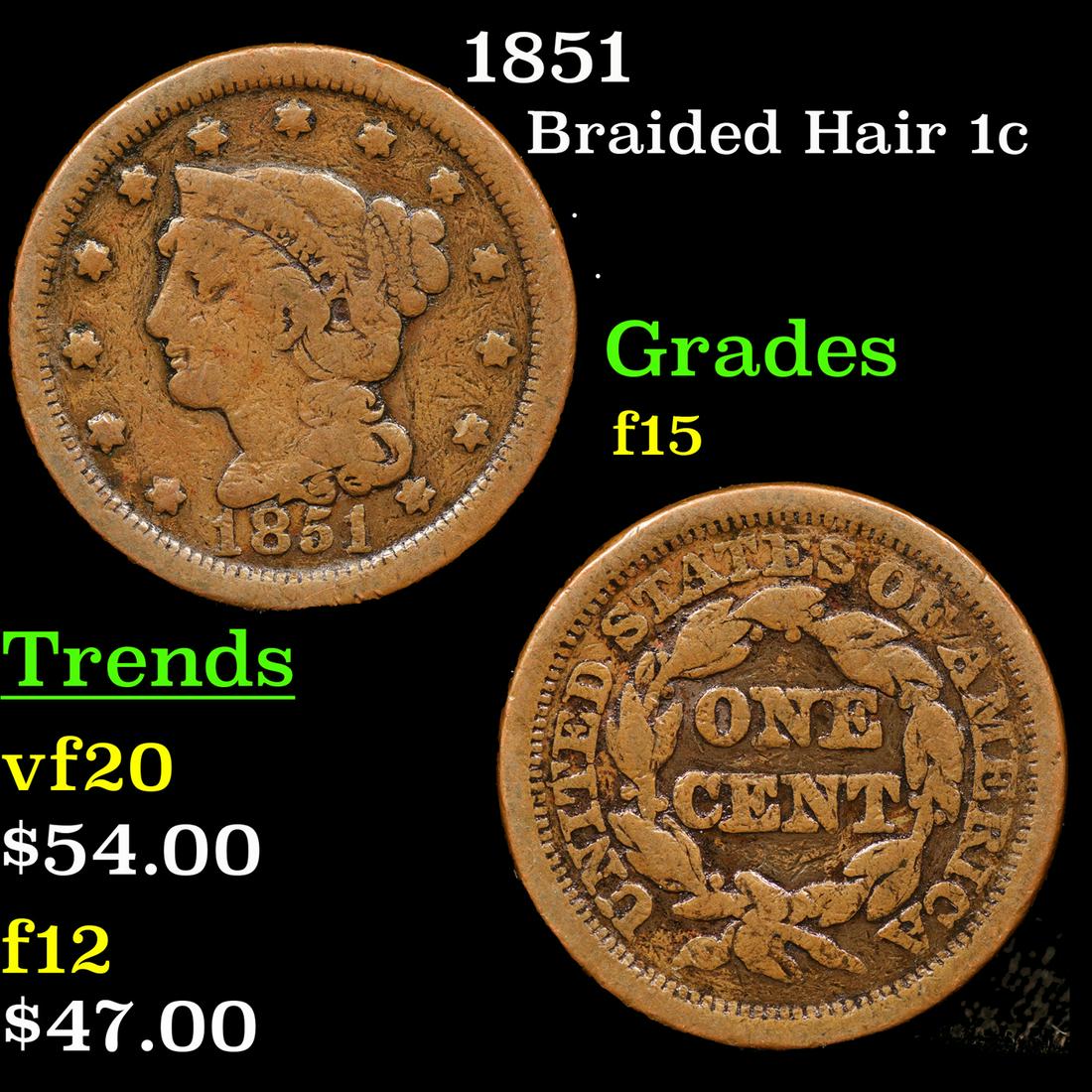 1851 Braided Hair Large Cent 1c Grades f+ (1 of 3)
