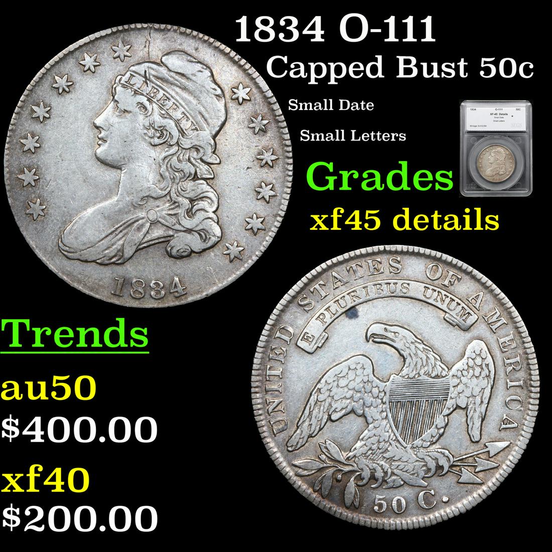 1834 Capped Bust Half Dollar O-111 50c Graded xf45 details By SEGS (1 of 5)