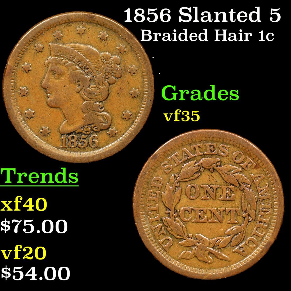 1856 Slanted 5 Braided Hair Large Cent 1c Grades vf++ (1 of 3)