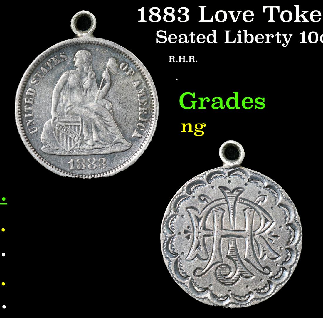 1883 Love Token on Seated Liberty 10c Grades NG (1 of 3)