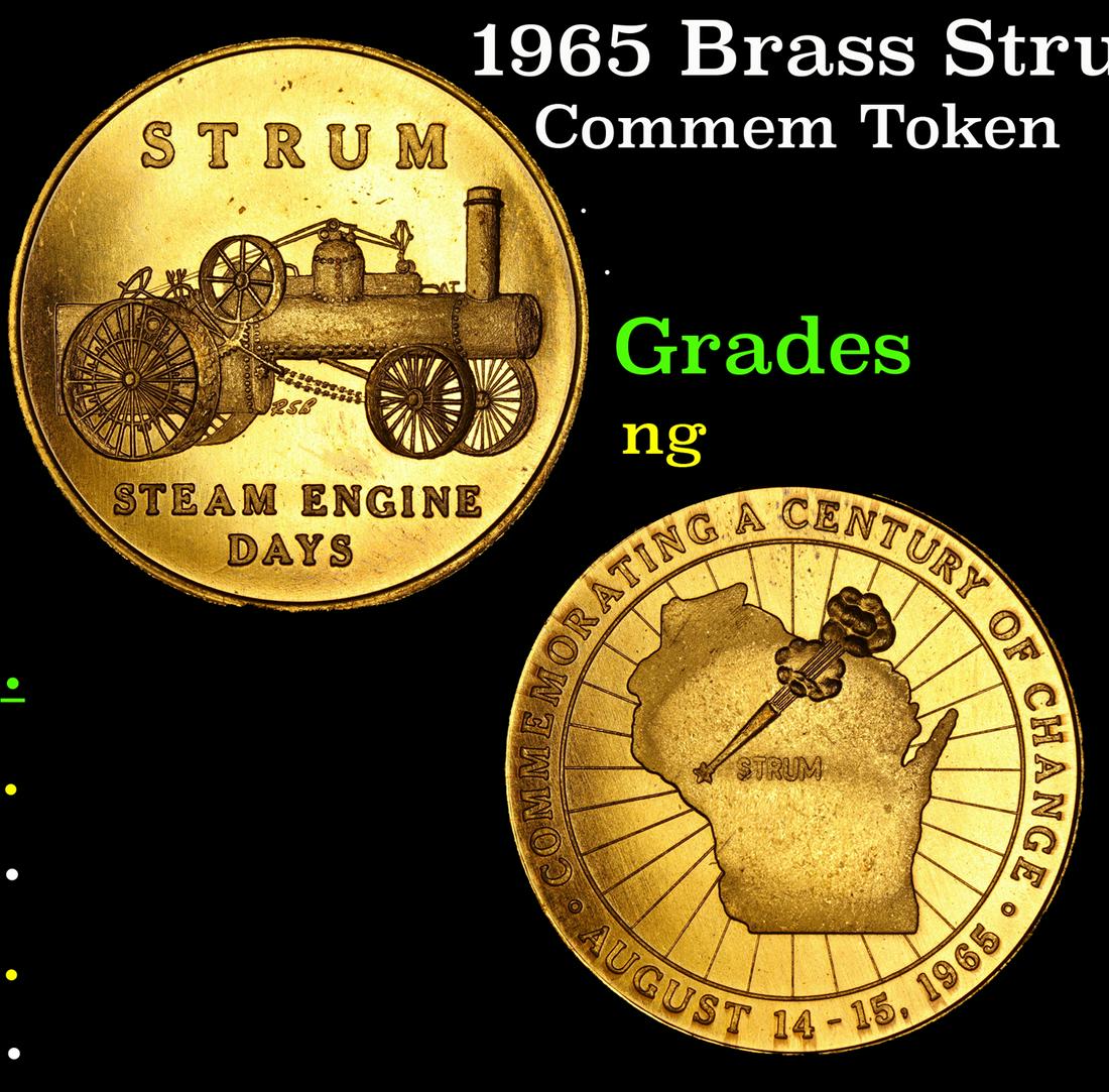 1965 Brass Strum "Steam Engine Days" Centennial Token Grades NG (1 of 3)