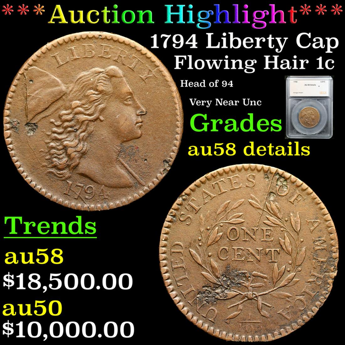 ***Auction Highlight*** 1794 Liberty Cap Flowing Hair large cent 1c Graded au58 details By SEGS (fc) (1 of 5)
