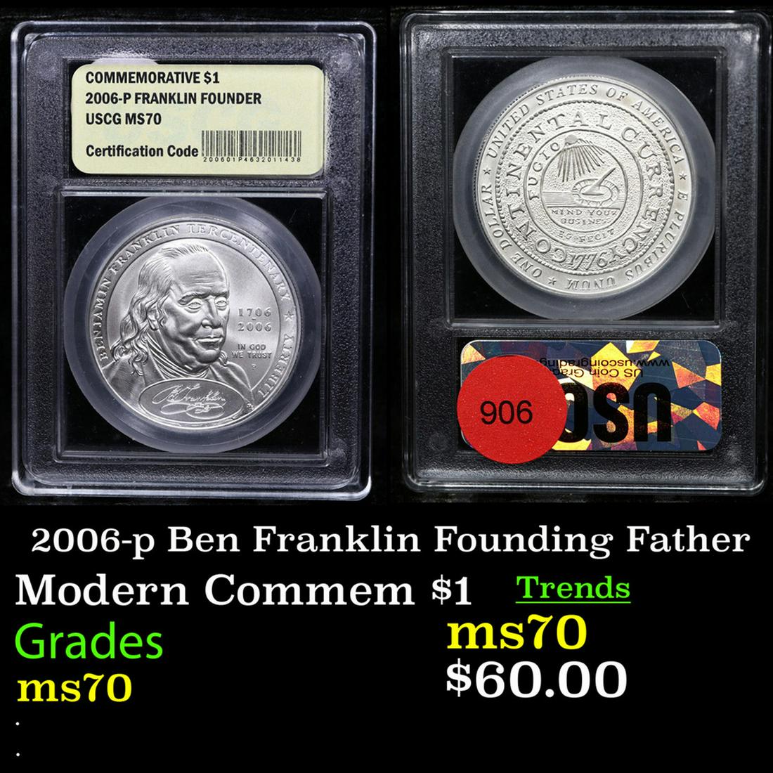 . 2006-p Ben Franklin Founding Father Modern Commem Dollar $1 Graded ms70, Perfection By USCG: . 2006-p Ben Franklin Founding Father Modern Commem Dollar $1 Graded ms70, Perfection By USCG.