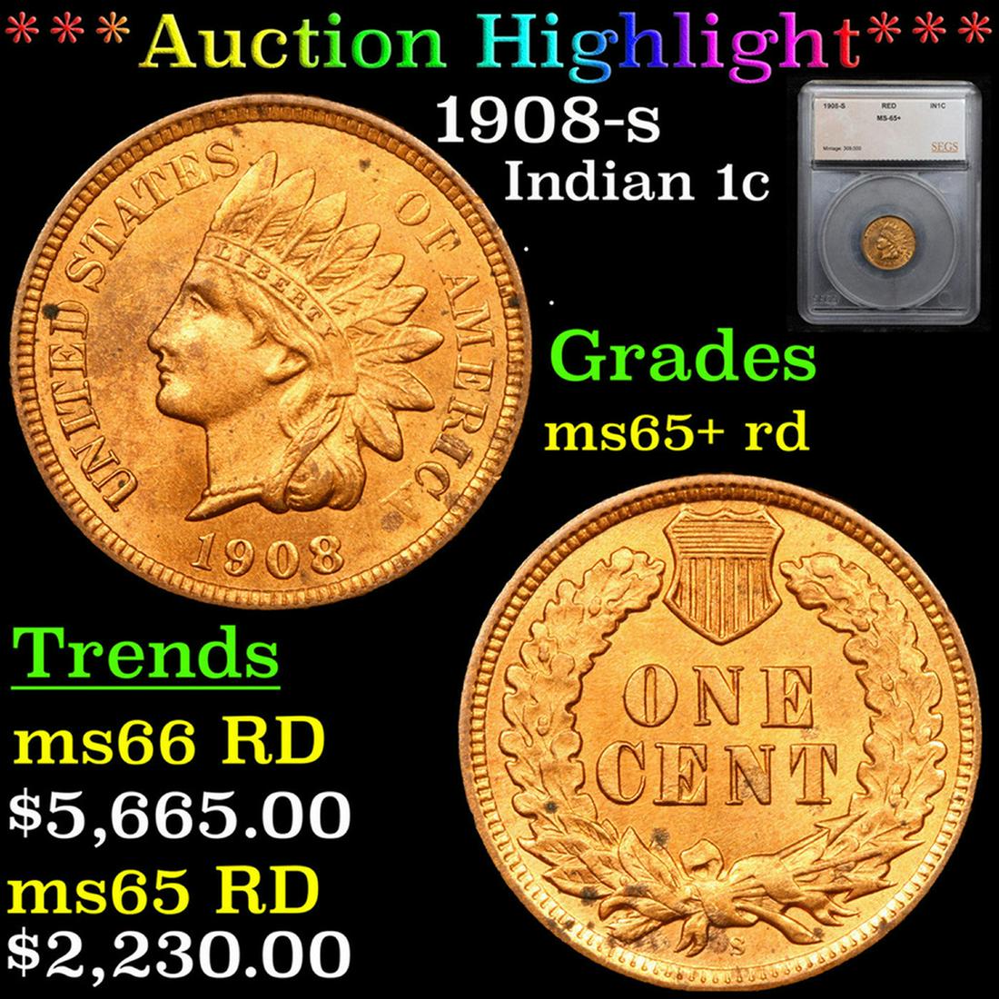 ***Auction Highlight*** 1908-s Indian Cent 1c Graded ms65+ rd BY SEGS (fc) (1 of 5)