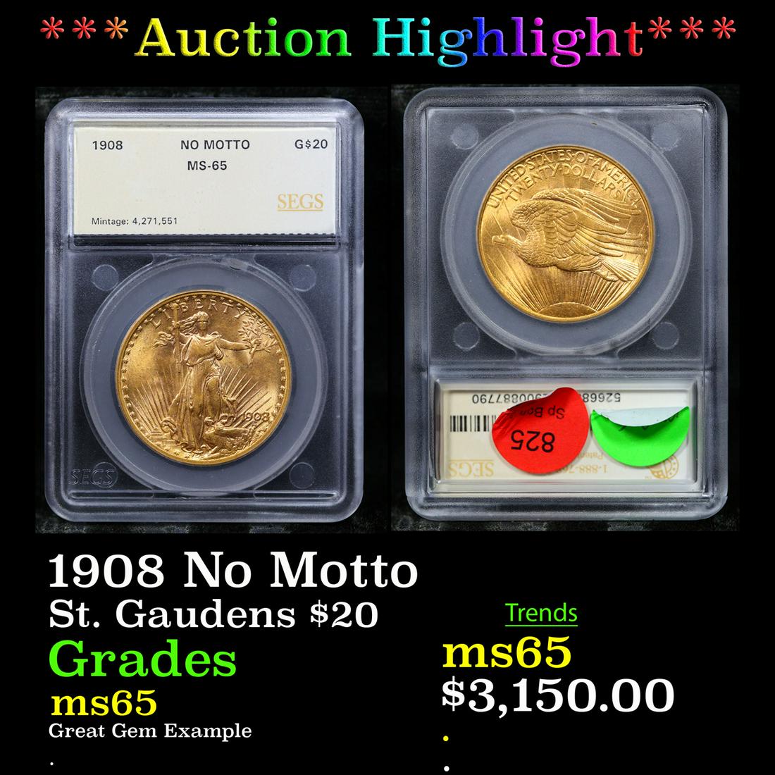 ***Auction Highlight*** 1908 No Motto Gold St. Gaudens Double Eagle $20 Graded ms65 By SEGS (fc) (1 of 3)