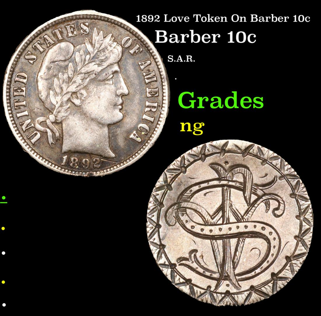 1892 Love Token On Barber 10c Barber Dime 10c Grades ng (1 of 3)