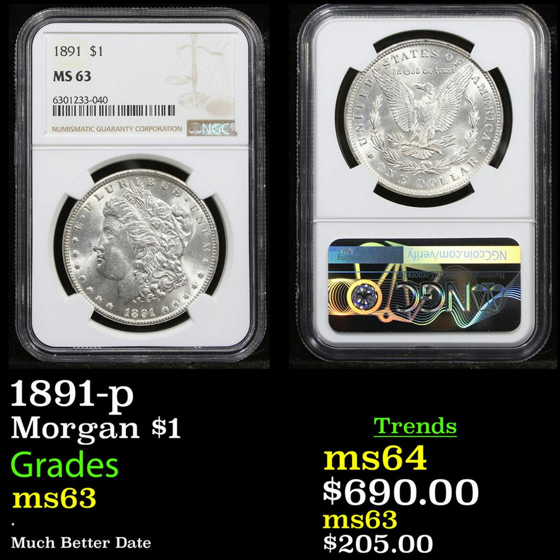NGC 1891-p Morgan Dollar 1 Graded ms63 By NGC (1 of 3)