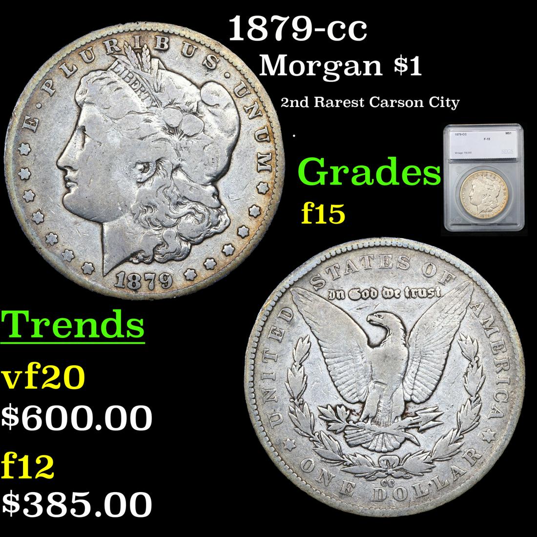 1879-cc Morgan Dollar $1 Graded f15 By SEGS (1 of 5)