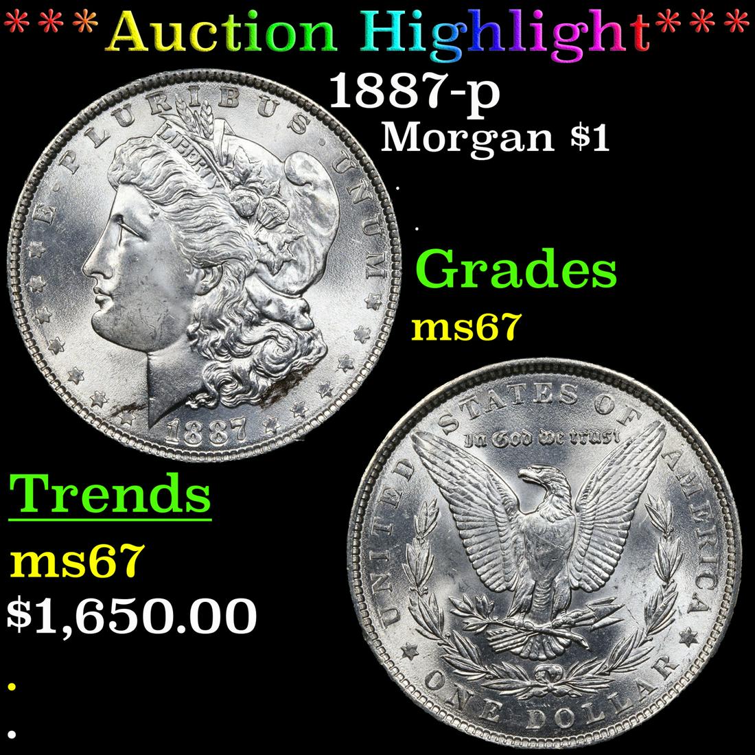 ***Auction Highlight*** 1887-p Morgan Dollar $1 Graded ms67 By SEGS (fc) (1 of 5)