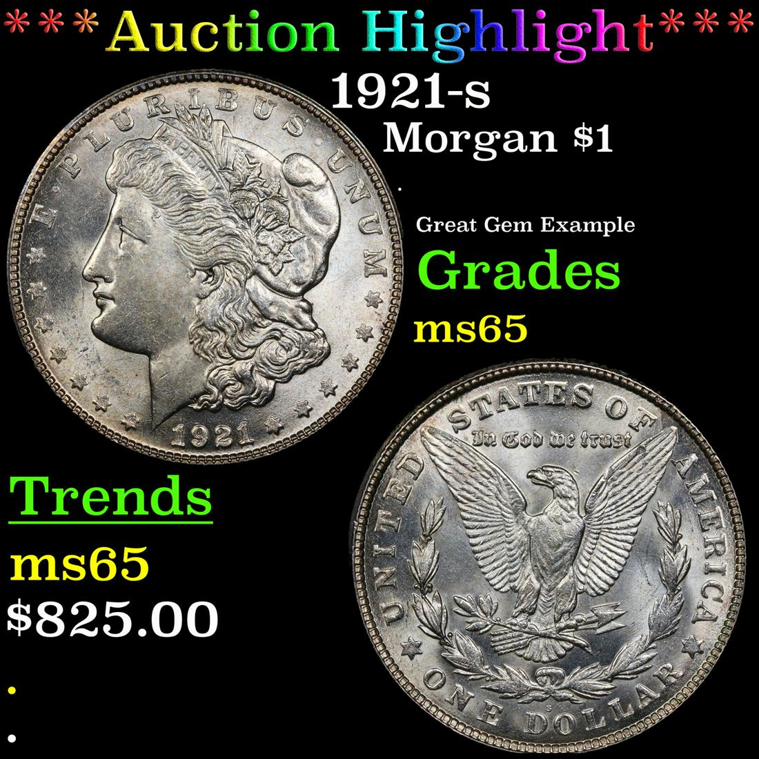 ***Auction Highlight*** 1921-s Morgan Dollar $1 Graded ms65 By SEGS (fc) (1 of 5)