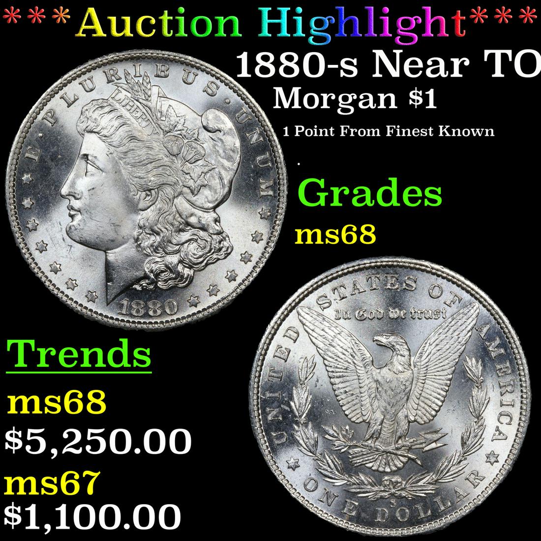 ***Auction Highlight*** 1880-s Morgan Dollar Near TOP POP! $1 Graded ms68 By SEGS (fc) (1 of 5)