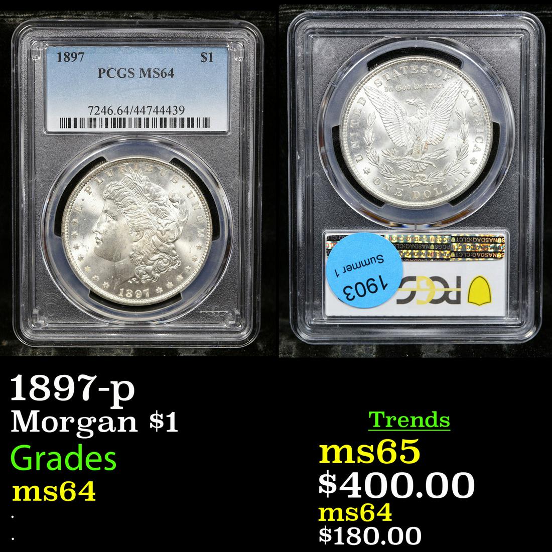 PCGS 1897-p Morgan Dollar $1 Graded ms64 By PCGS (1 of 3)