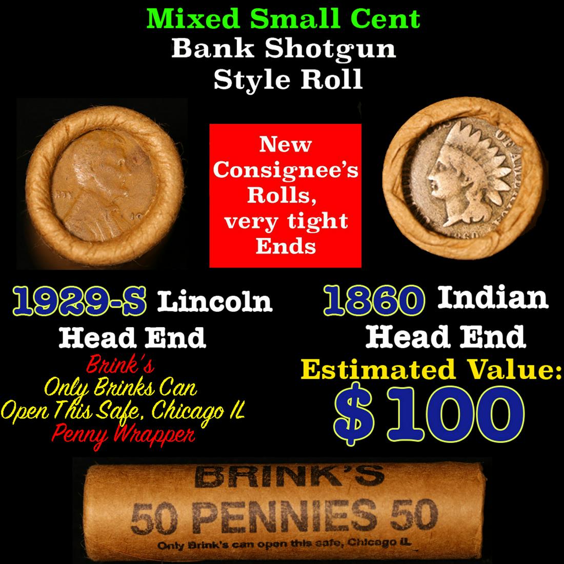 Mixed small cents 1c orig shotgun roll, 1929-s Wheat Cent, 1860 Indian Cent other end,brinks Wra (1 of 4)