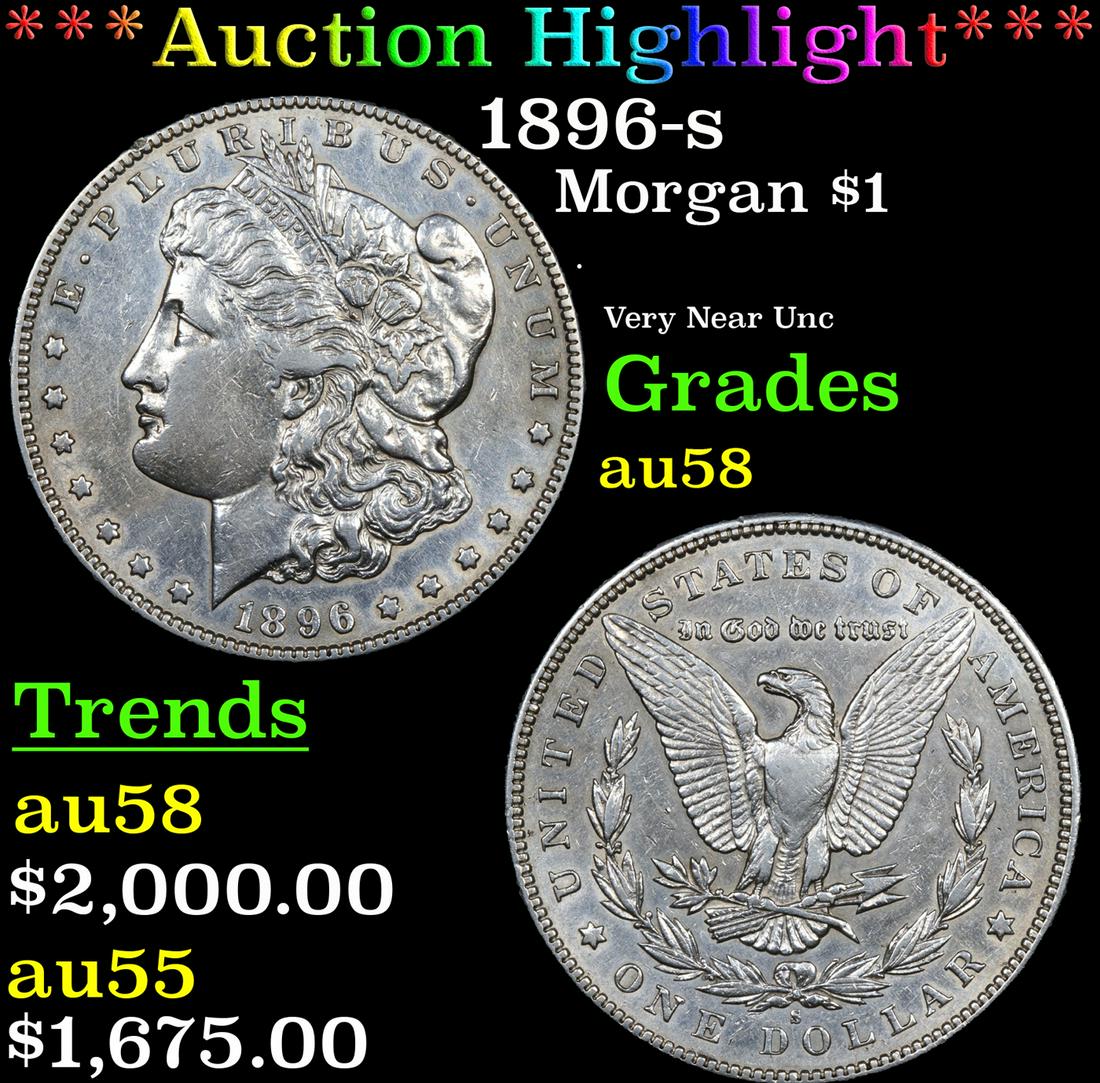 ***Auction Highlight*** 1896-s Morgan Dollar $1 Graded au58 By SEGS (fc) (1 of 5)