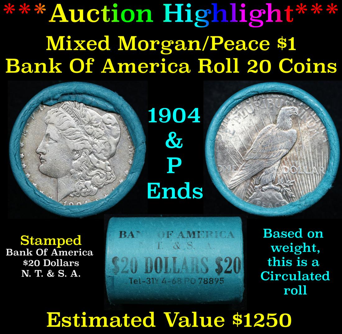 ***Auction Highlight*** Bank Of America 1904 & 'P' Ends Mixed Morgan/Peace Silver dollar roll, 20 (1 of 4)