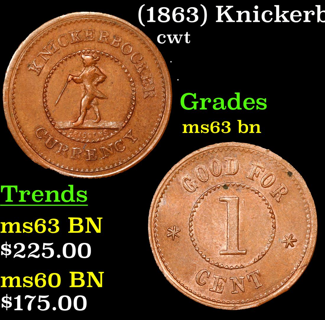 (1863) Knickerbocker Currency Civil War Token Fr-255/393a 1c Grades Select Unc BN (1 of 3)