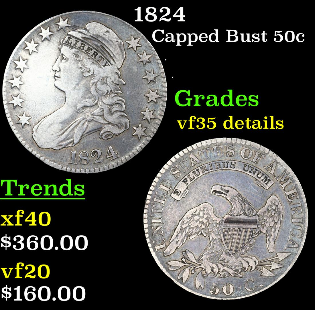 1824 Capped Bust Half Dollar 50c Grades vf details (1 of 1)
