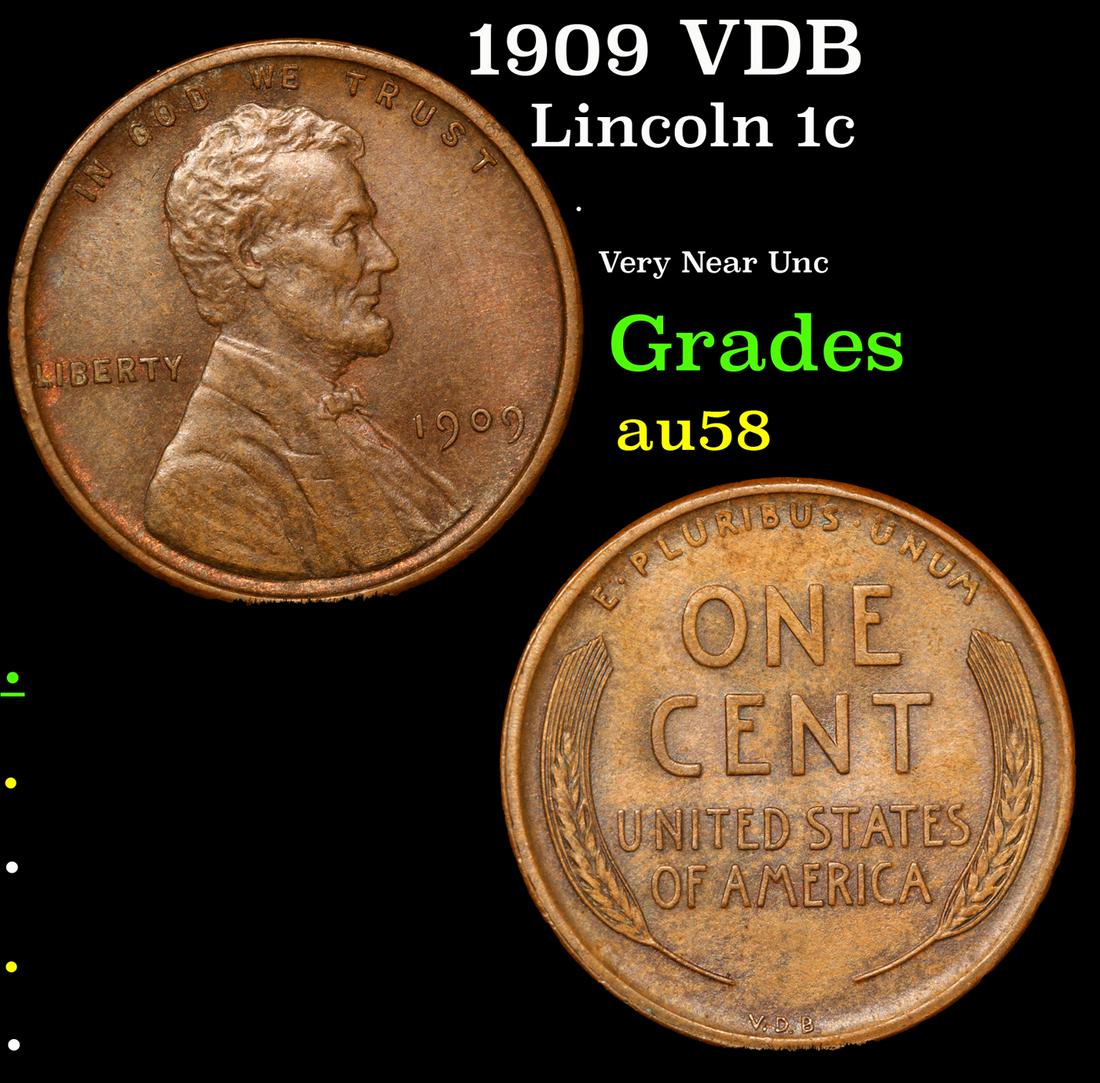 1909 VDB Lincoln Cent 1c Grades Choice AU/BU Slider: 1909 VDB Lincoln Cent 1c Grades Choice AU/BU Slider. Always sought after date. Always popular.