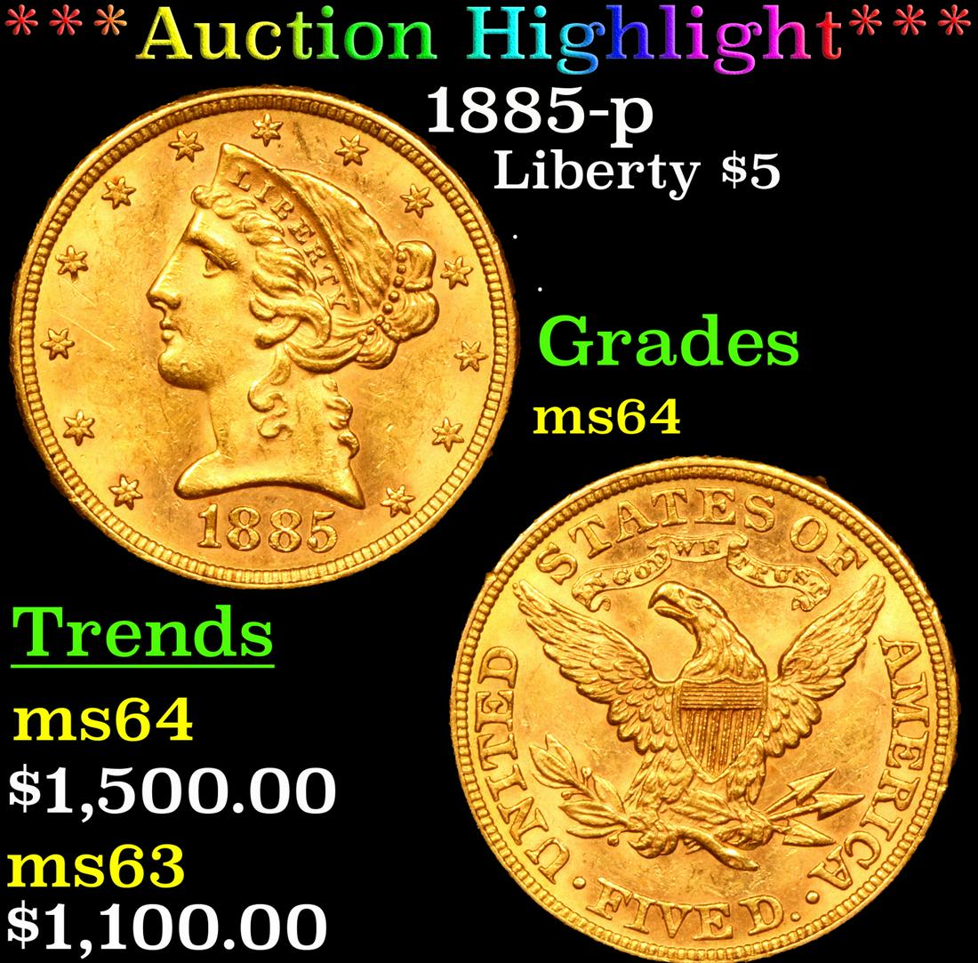 ***Auction Highlight*** 1885-p Gold Liberty Half Eagle $5 Graded ms64 By SEGS (fc) (1 of 5)