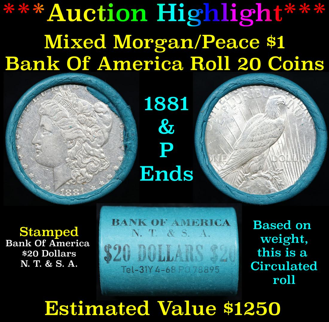 ***Auction Highlight*** Bank Of America 1881 & 'P' Ends Mixed Morgan/Peace Silver dollar roll, 20: ***Auction Highlight*** Bank Of America 1881 & 'P' Ends Mixed Morgan/Peace Silver dollar roll, 20 coin. This roll is held in an old Steel strong wrapper, patented 'Bank Of America T & S $20 Dollars'.
