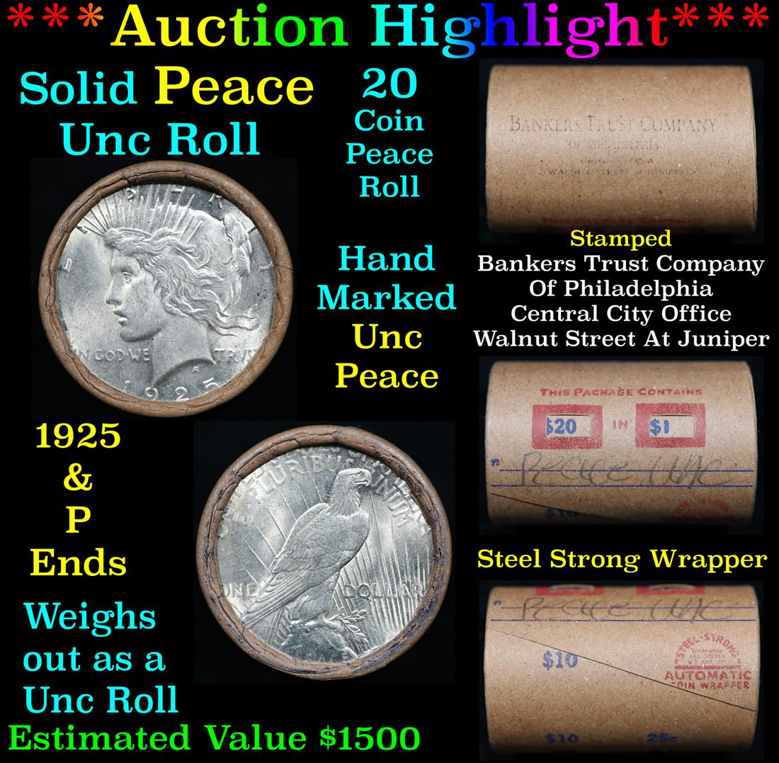 ***Auction Highlight*** Solid Uncirculated Peace silver dollar roll 1925 & P Ends, 20 coins (fc): ***Auction Highlight*** Solid Uncirculated Peace silver dollar roll 1925 & P Ends, 20 coins. This roll is held in an old Steel strong wrapper, patented 1921, stamped "Bankers Trust Company of Philadel