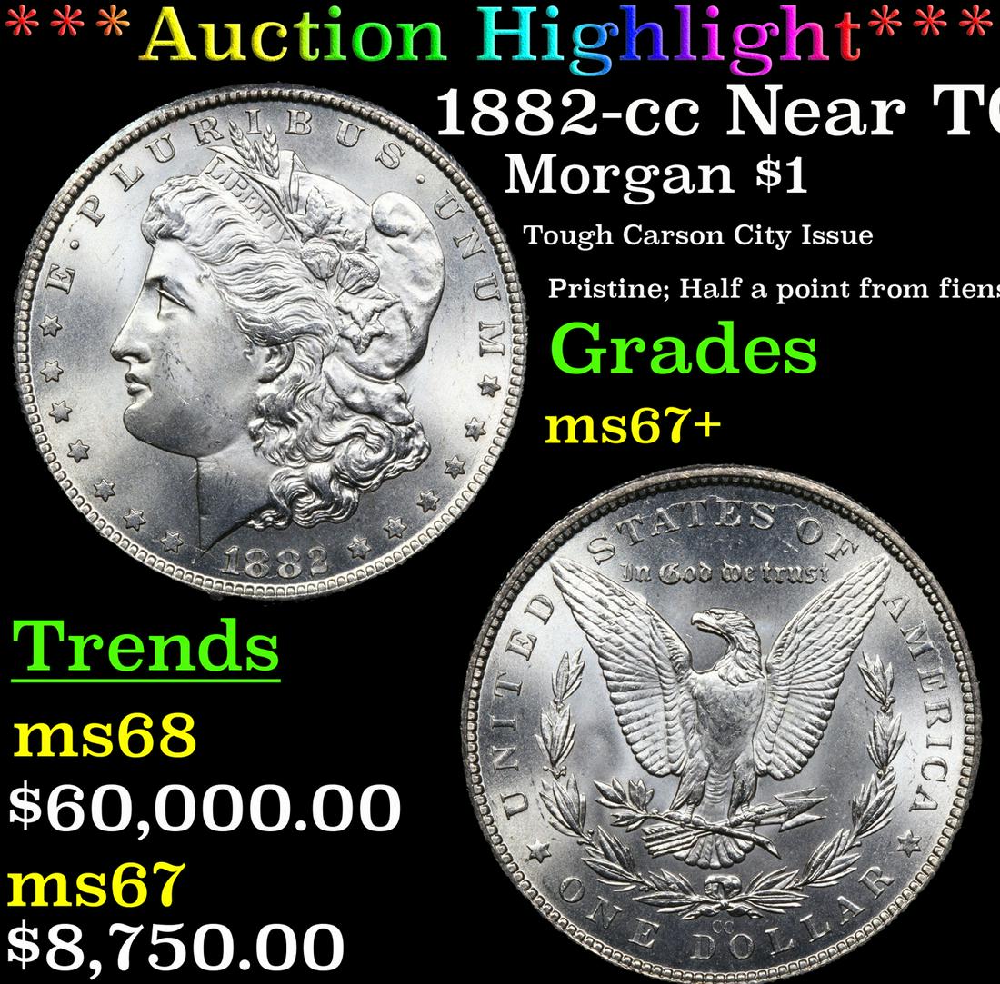 ***Auction Highlight*** 1882-cc Morgan Dollar Near TOP POP! $1 Grades Gem++ Unc By SEGS (fc) (1 of 5)
