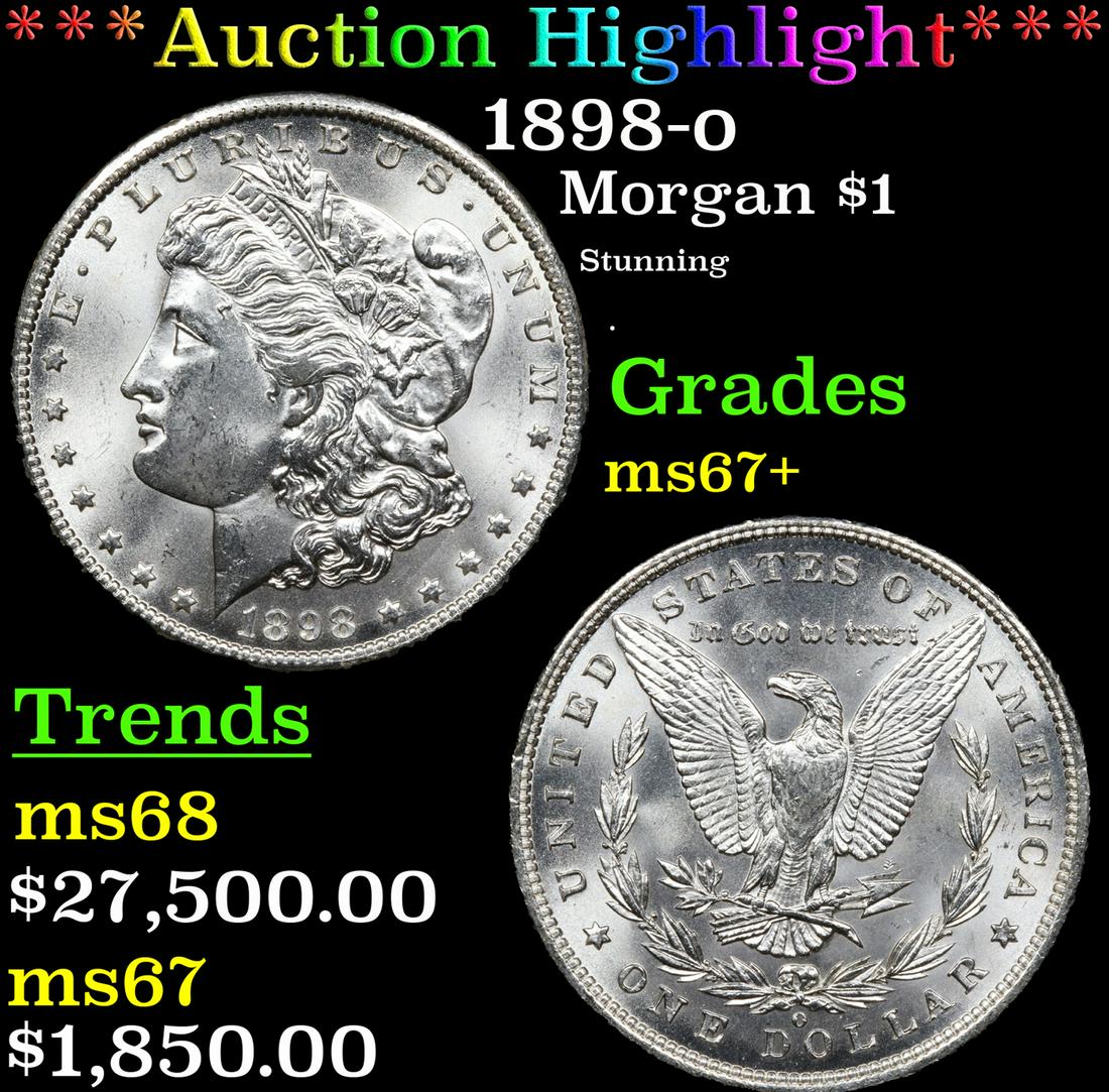 ***Auction Highlight*** 1898-o Morgan Dollar $1 Graded ms67+ By SEGS (fc) (1 of 5)