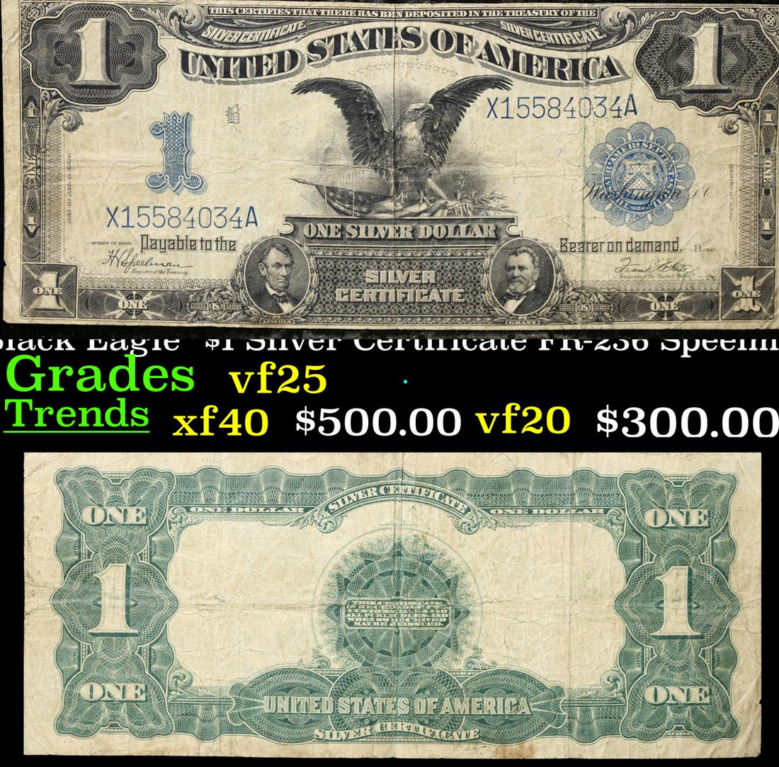 1899 "Black Eagle" $1 Silver Certificate FR-236 Speelman-White Grades vf+ (1 of 3)