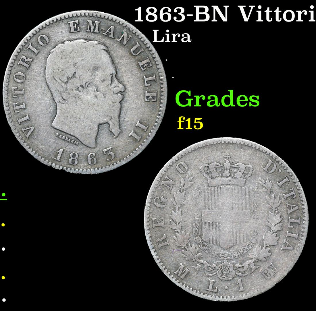 1863-BN Vittorio Emanuele II Italy 1 Lira KM-5A Grades f+: 1863-BN Vittorio Emanuele II Italy 1 Lira KM-5A Grades f+.