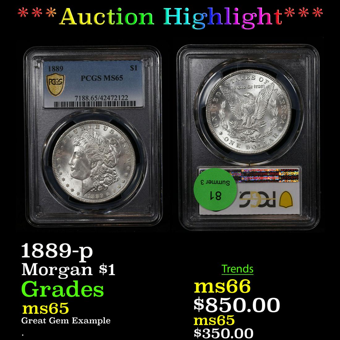 ***Auction Highlight*** PCGS 1889-p Morgan Dollar $1 Graded ms65 By PCGS (fc) (1 of 3)