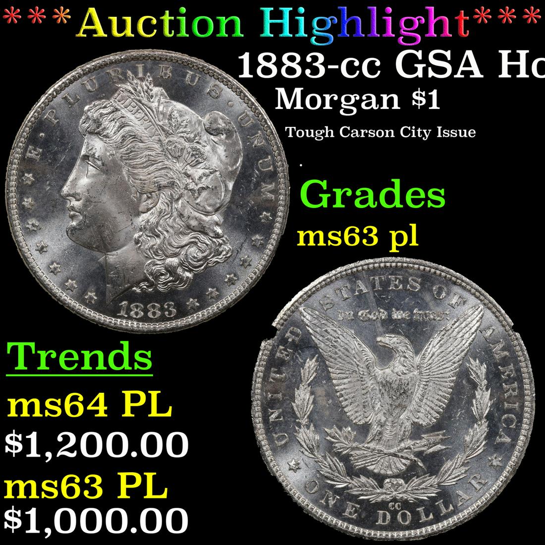 ***Auction Highlight*** NGC 1883-cc Morgan Dollar GSA Hoard $1 Graded ms63 pl By NGC (fc) (1 of 5)
