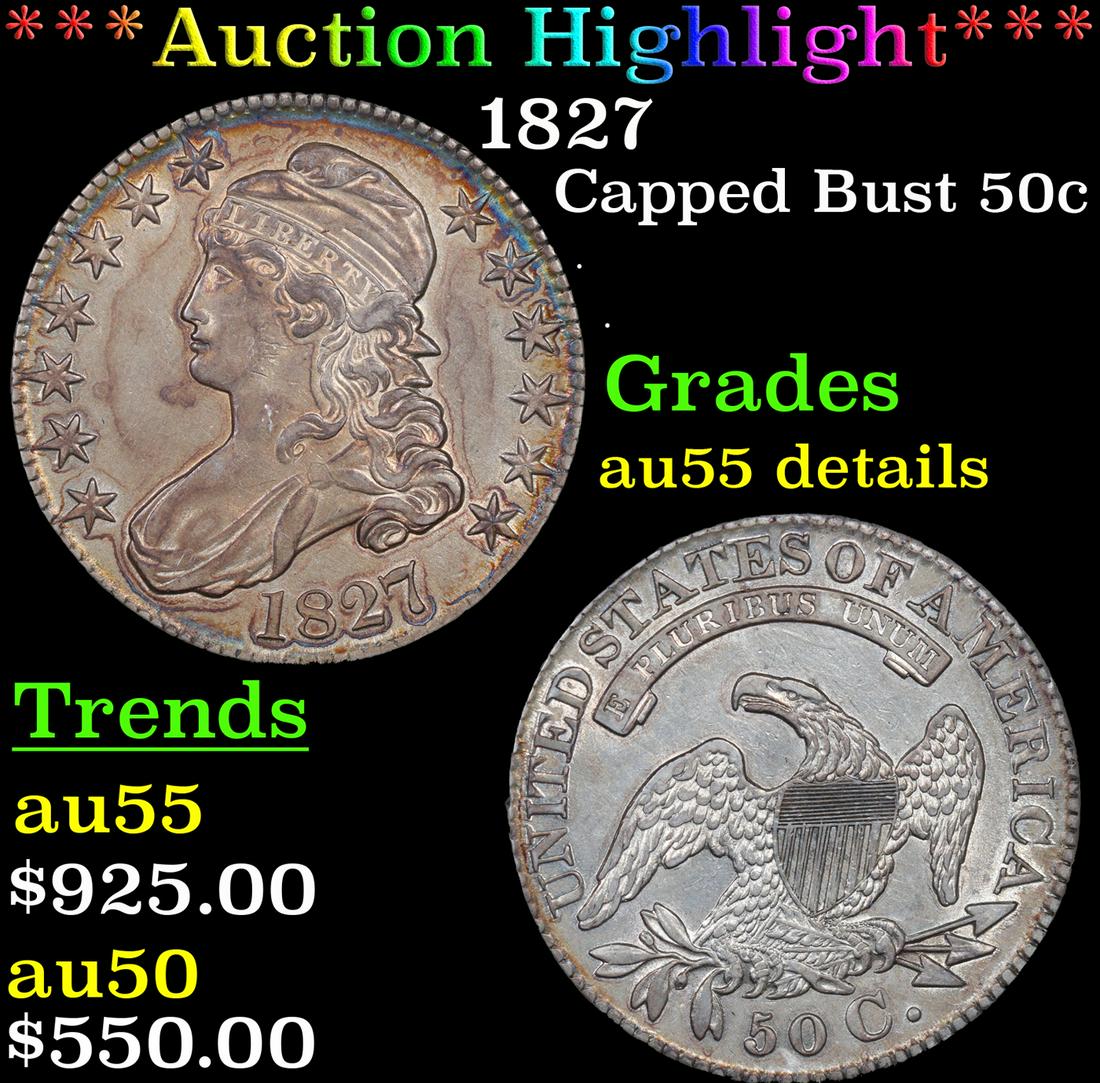 ***Auction Highlight*** 1827 Capped Bust Half Dollar 50c Graded au55 details By SEGS (fc) (1 of 5)