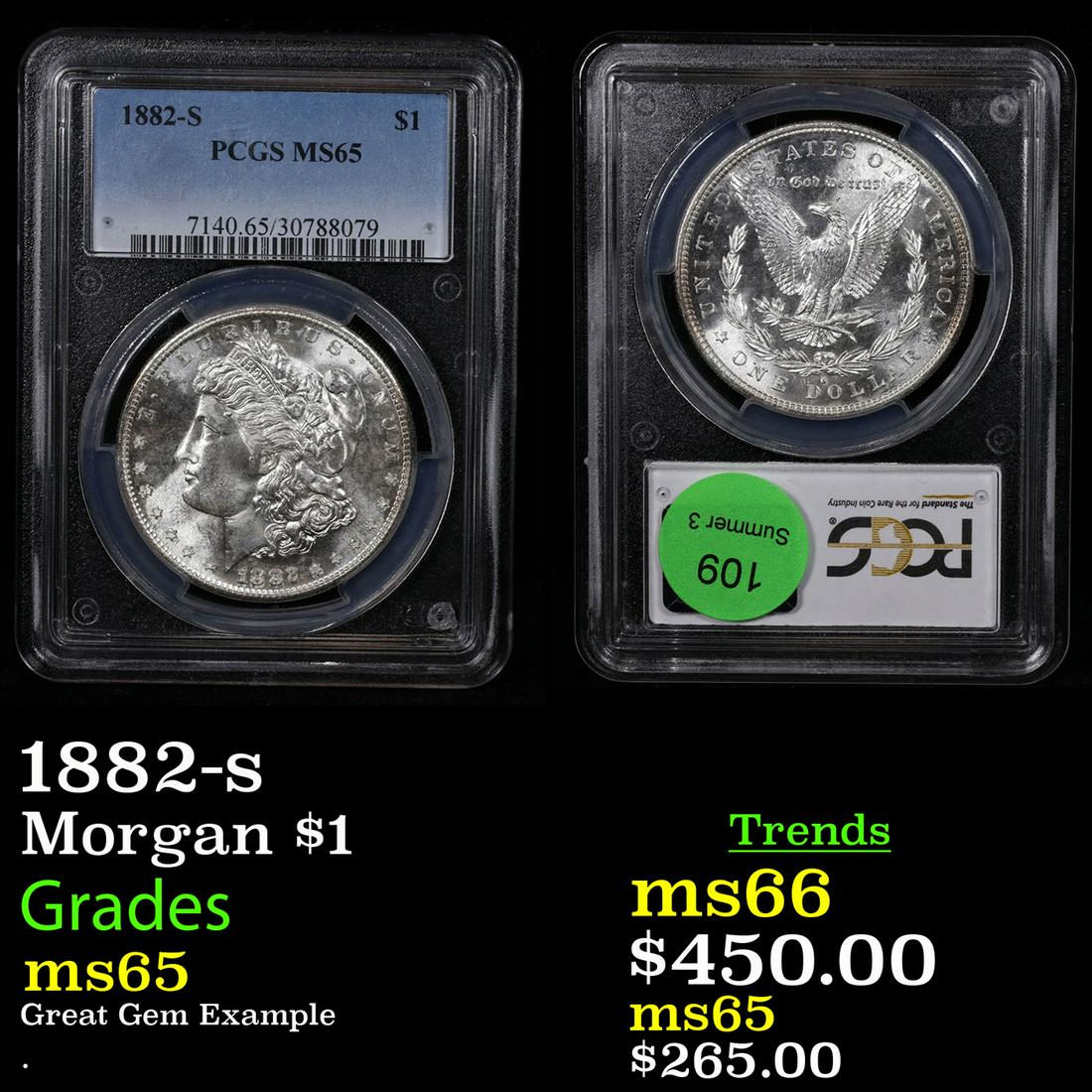 PCGS 1882-s Morgan Dollar $1 Graded ms65 By PCGS (1 of 3)