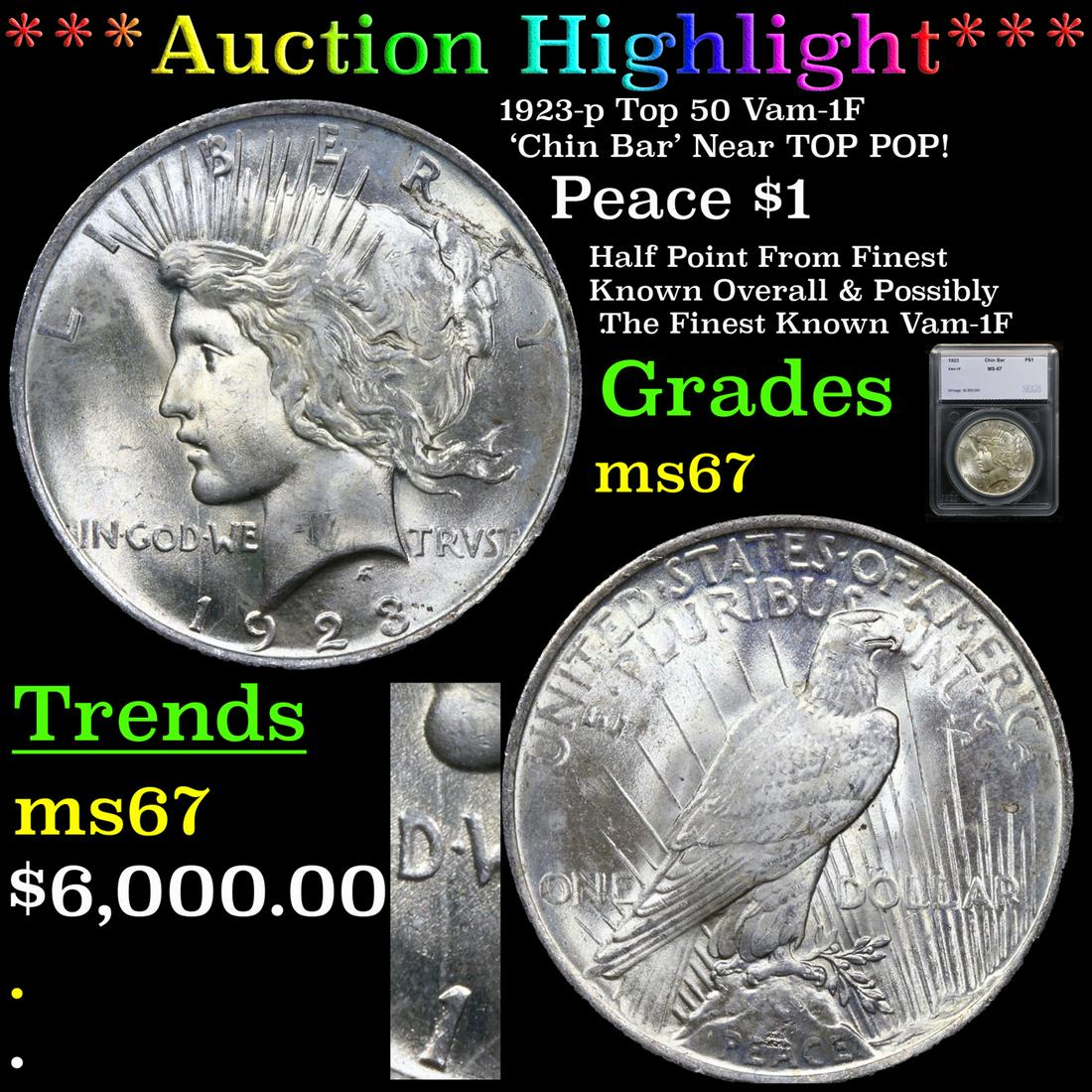 ***Auction Highlight*** 1923-p Top 50 Peace Dollar Vam-1F 'Chin Bar' Near TOP POP! $1 Graded ms67 By (1 of 6)