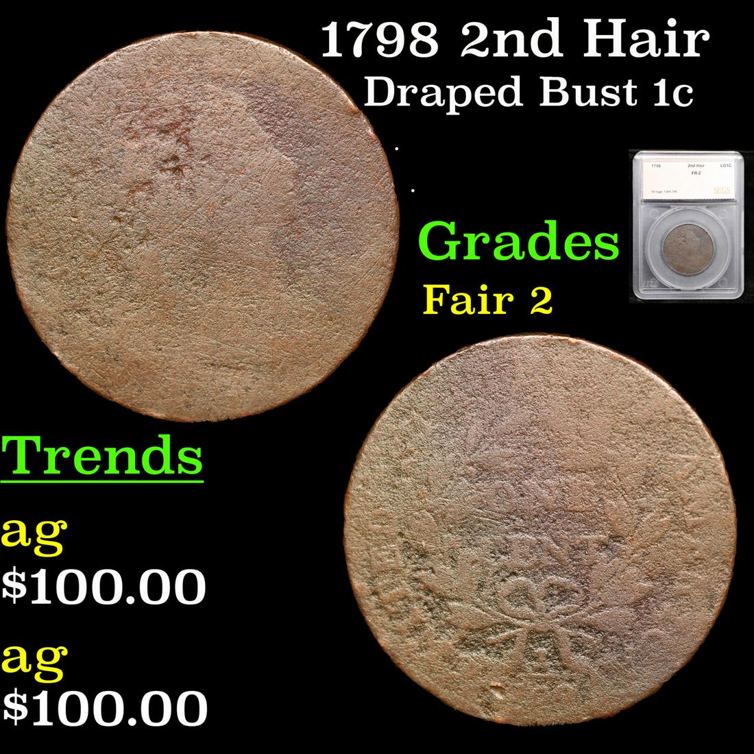 1798 2nd Hair Draped Bust Large Cent 1c Graded Fair 2 By SEGS (1 of 5)
