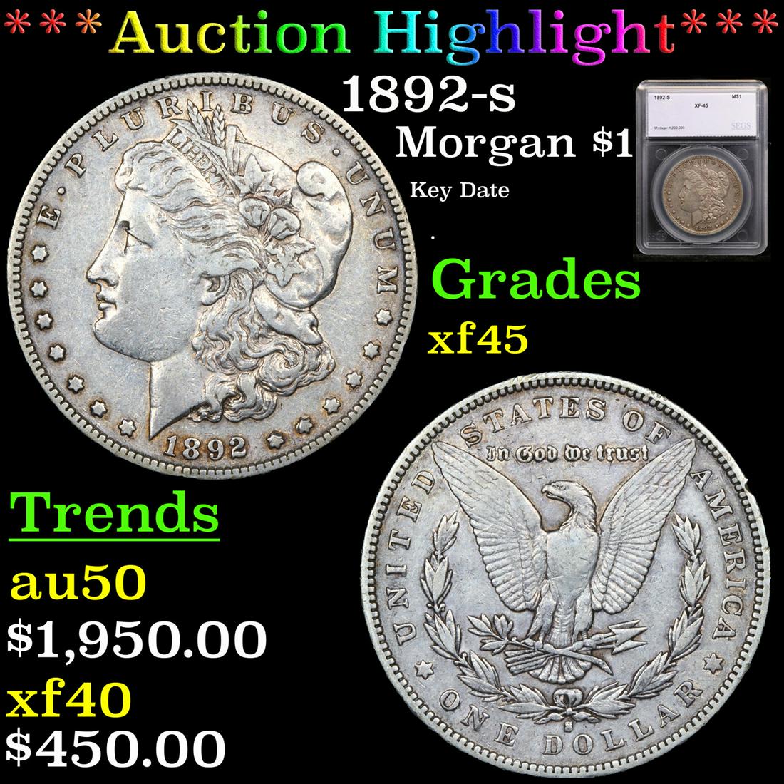 ***Auction Highlight*** 1892-s Morgan Dollar $1 Graded xf45 By SEGS (fc) (1 of 5)