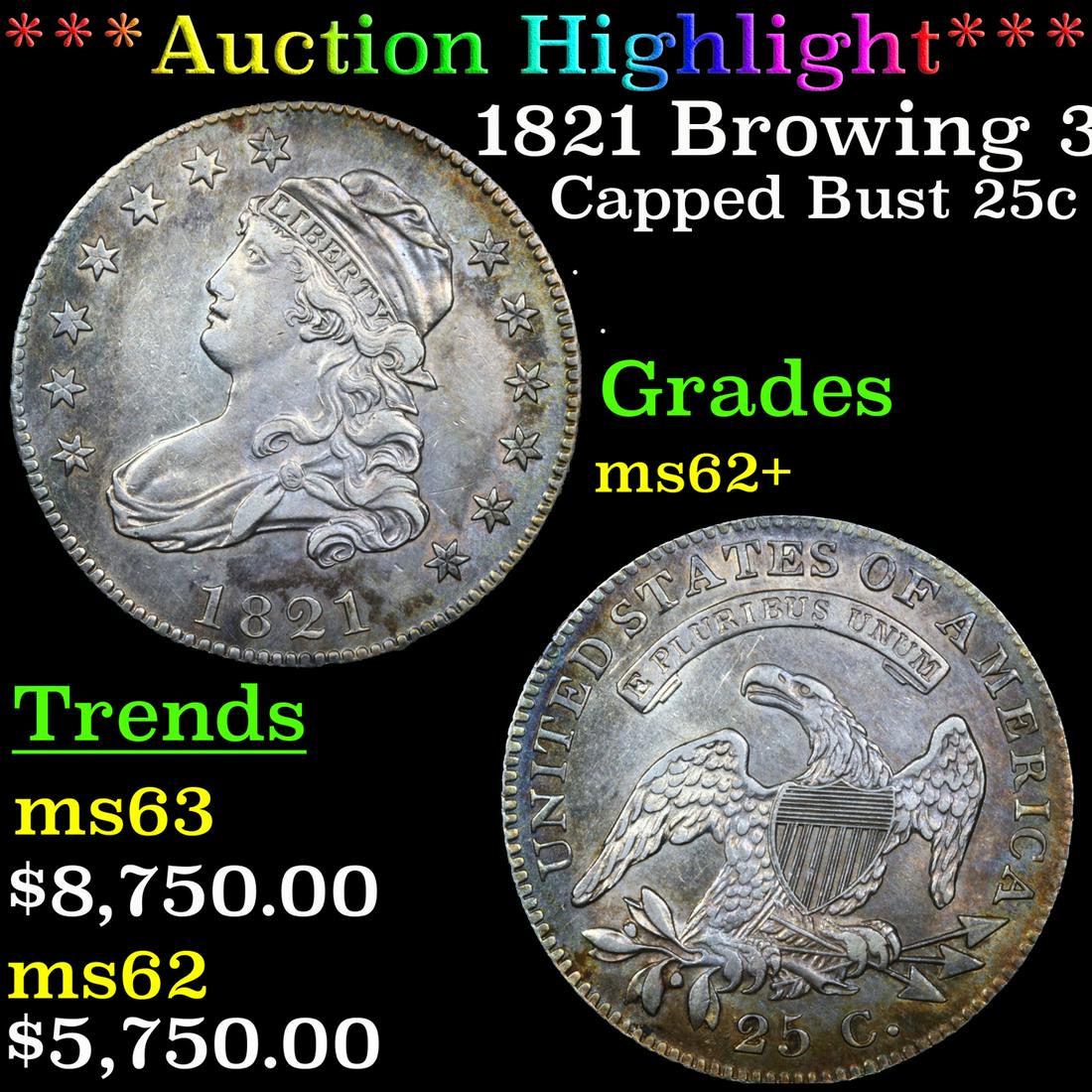 ***Auction Highlight*** 1821 Capped Bust Quarter Browing 3 25c Graded ms62+ By SEGS (fc) (1 of 5)