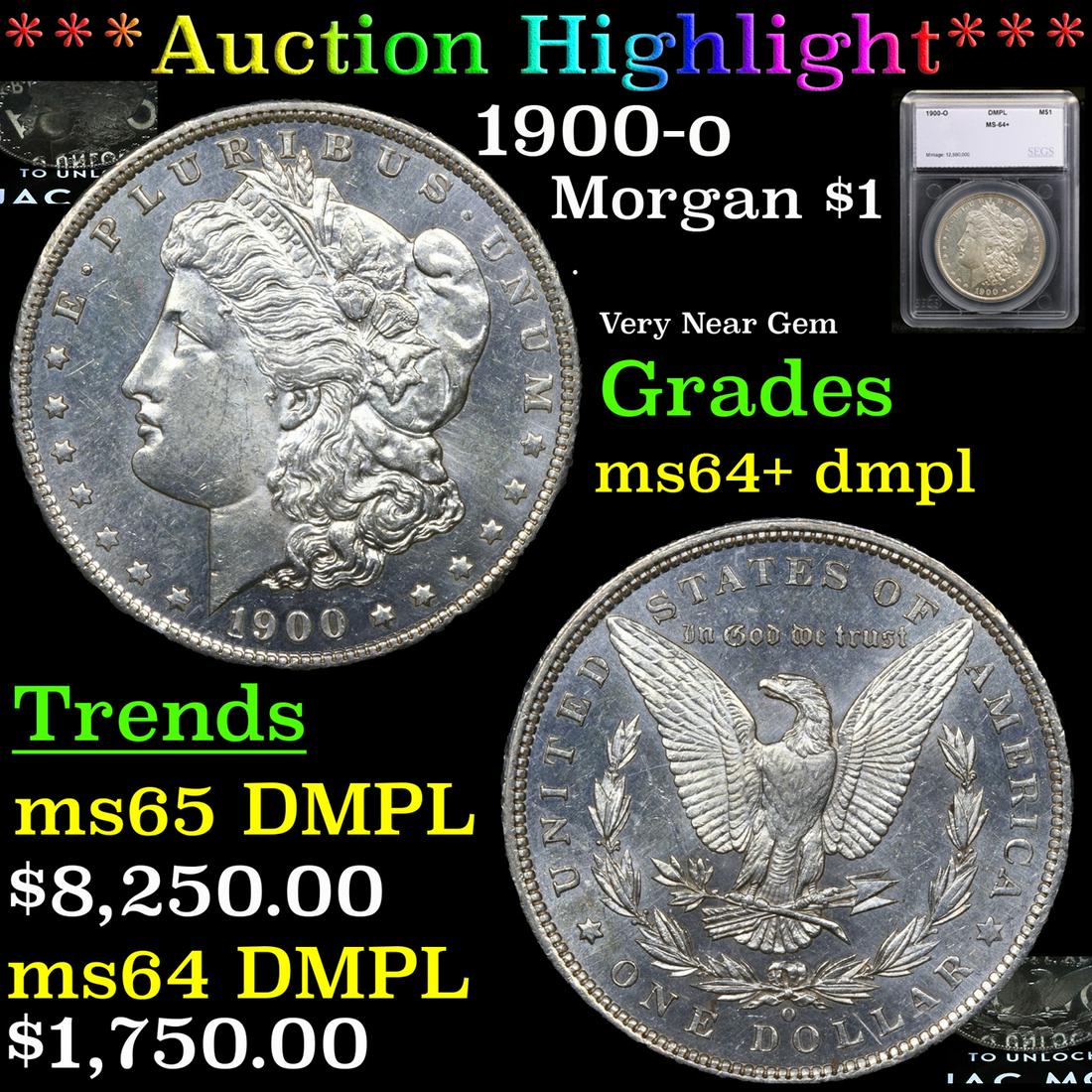 ***Auction Highlight*** 1900-o Morgan Dollar $1 Graded ms64+ dmpl By SEGS (fc) (1 of 7)