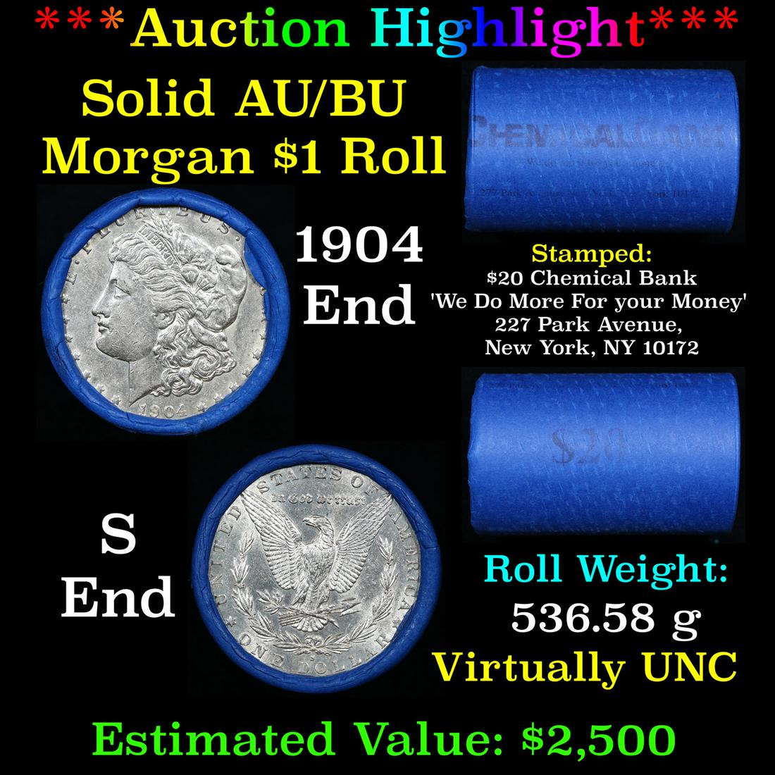 ***Auction Highlight*** AU/BU Slider Chemical Bank Shotgun Morgan $1 Roll 1904 & S Ends Virtually (1 of 5)