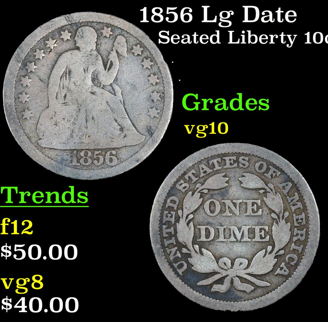 1856 Lg Date Seated Liberty Dime 10c Grades vg+ (1 of 3)