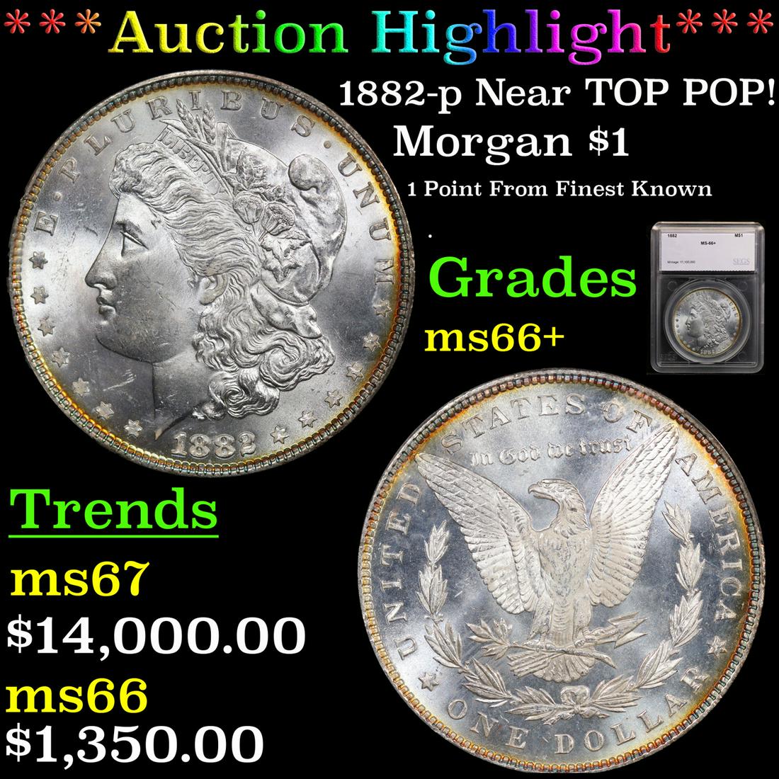 ***Auction Highlight*** 1882-p Morgan Dollar Near TOP POP! $1 Graded ms66+ By SEGS (fc) (1 of 5)
