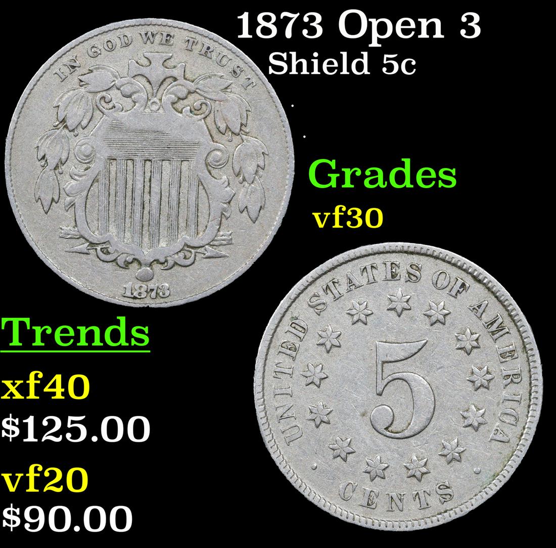 1873 Open 3 Shield Nickel 5c Grades vf++ (1 of 3)