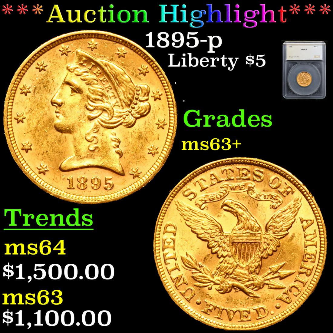 ***Auction Highlight*** 1895-p Gold Liberty Eagle $5 Graded ms63+ By SEGS (fc) (1 of 5)