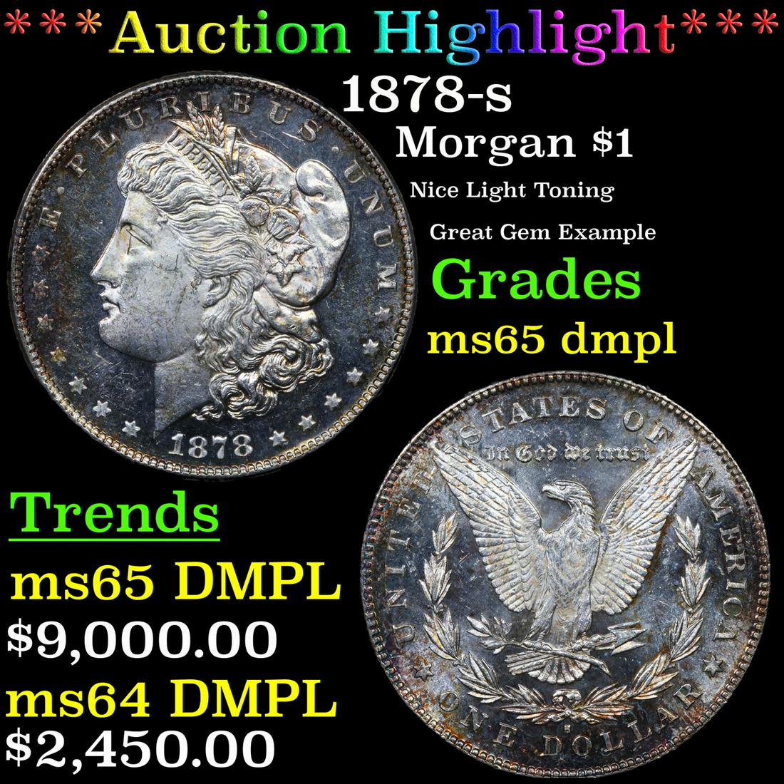 ***Auction Highlight*** 1878-s Morgan Dollar $1 Graded ms65 dmpl By SEGS (fc) (1 of 7)