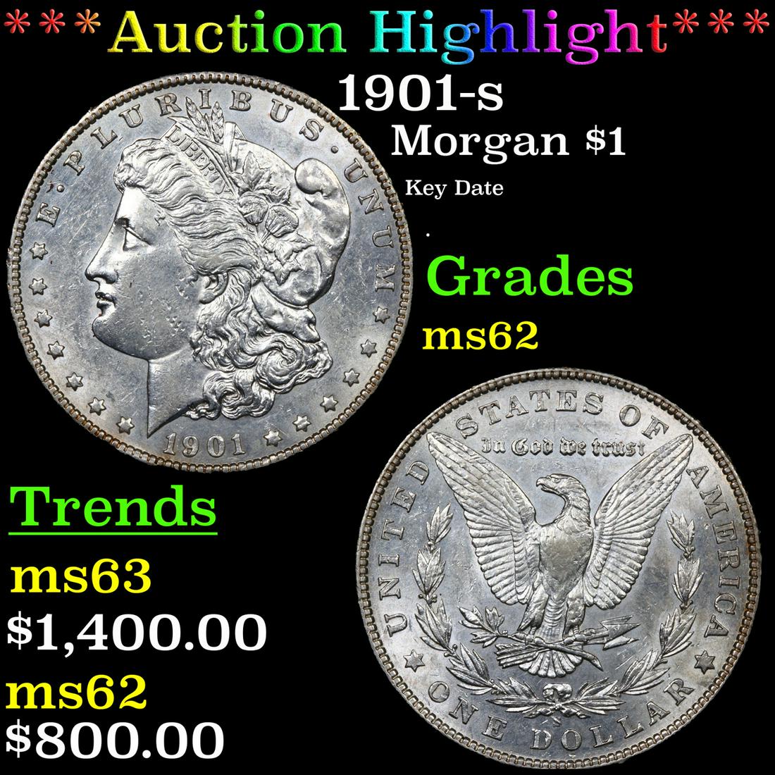 ***Auction Highlight*** 1901-s Morgan Dollar $1 Graded ms62 By SEGS (fc) (1 of 5)