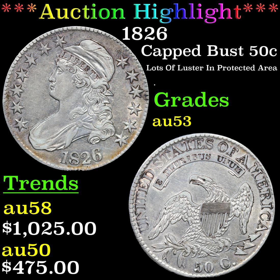 ***Auction Highlight*** 1826 Capped Bust Half Dollar 50c Graded au53 By SEGS (fc) (1 of 5)