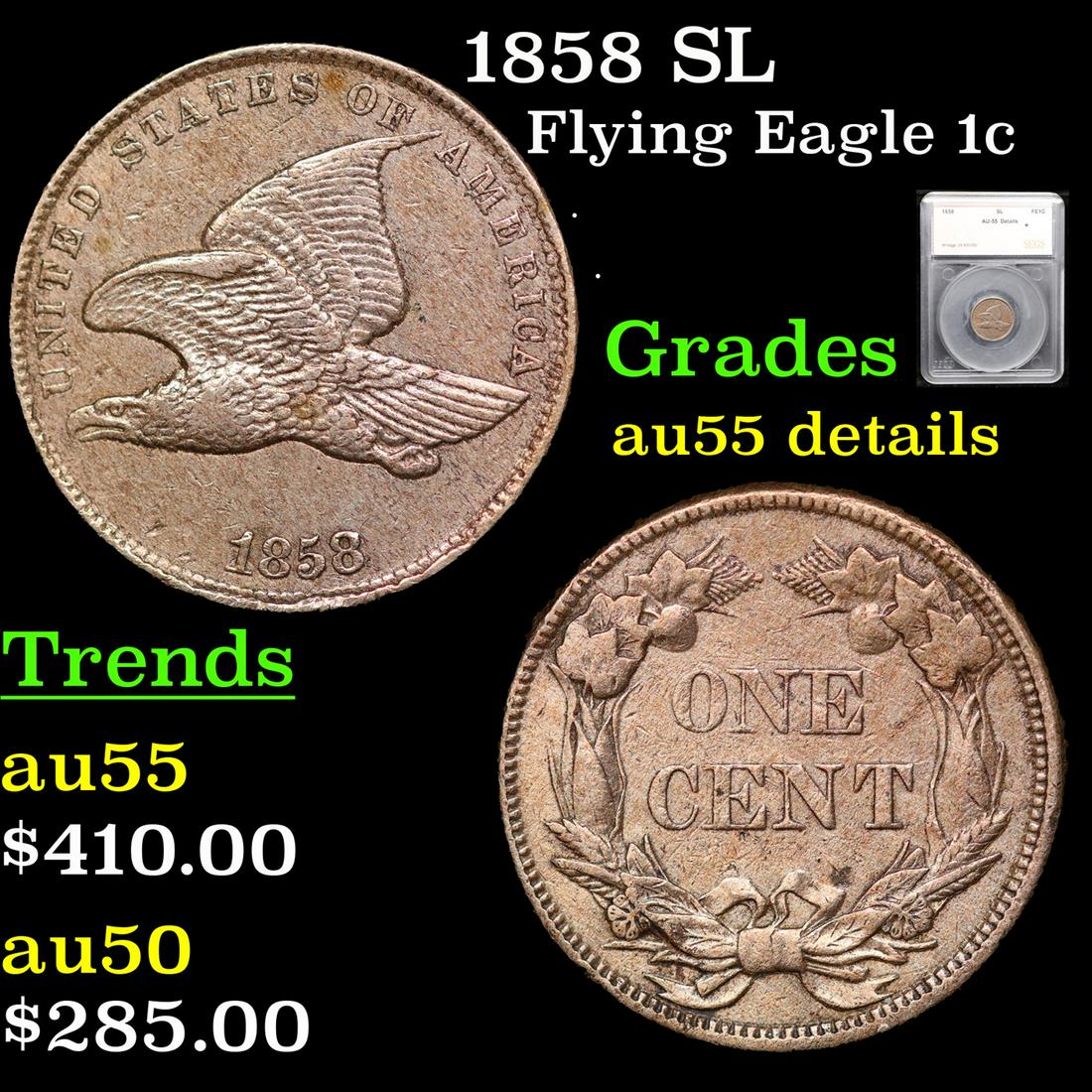 1858 SL Flying Eagle Cent 1c Graded au55 details By SEGS (1 of 5)